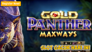 Gold Panther Maxways: Rahasia Jackpot Gede !